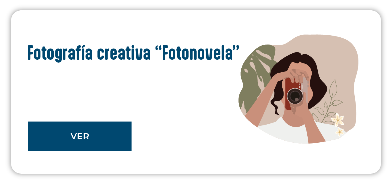 Fotografía creativa “Fotonovela”