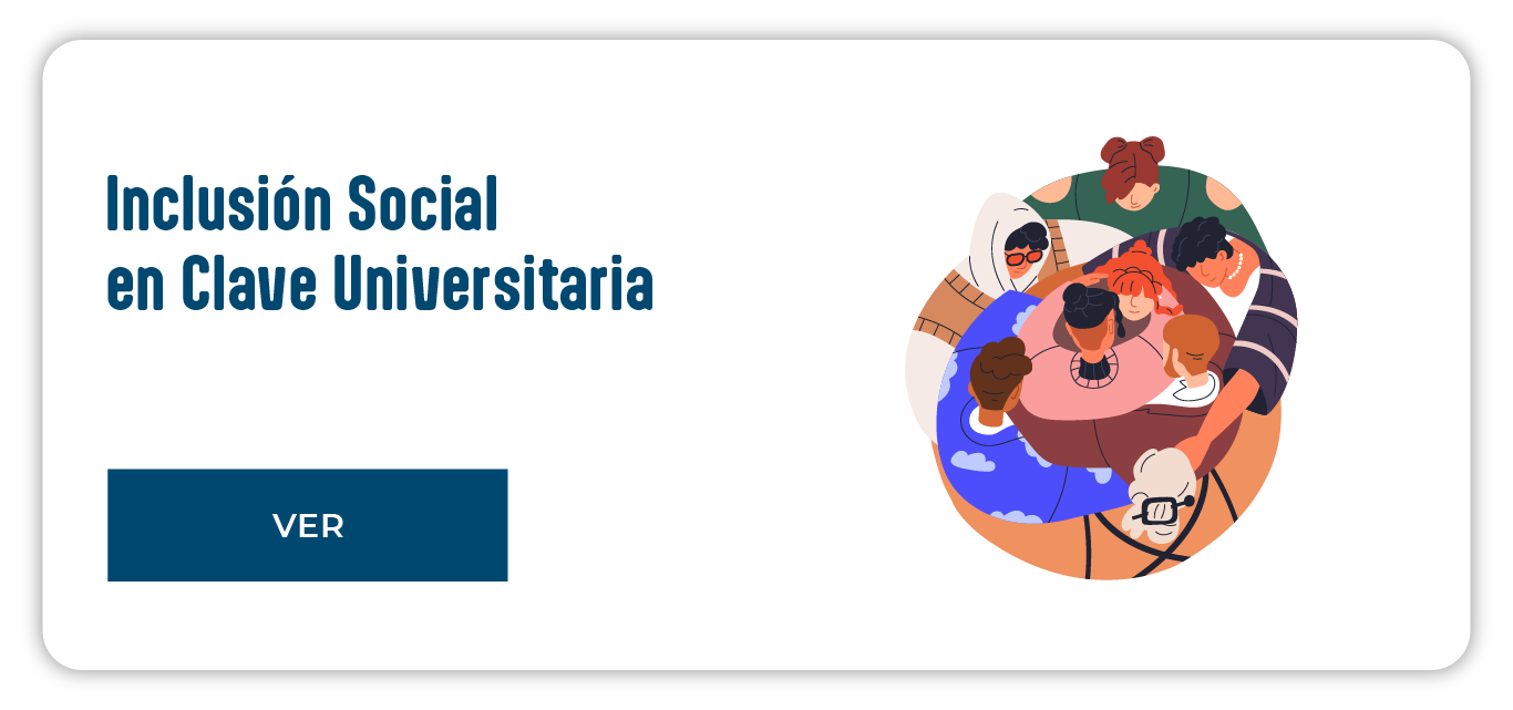 Inclusión Social en Clave Universitaria