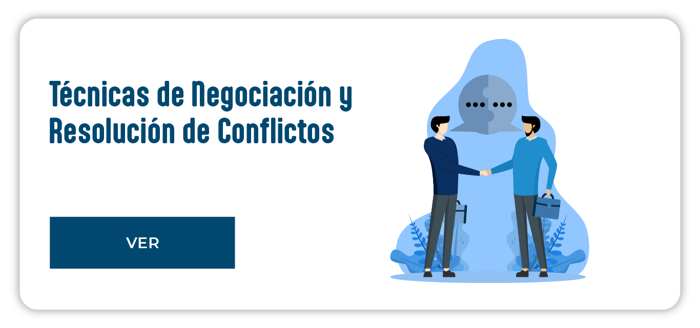 Técnicas de Negociación y Resolución de Conflictos